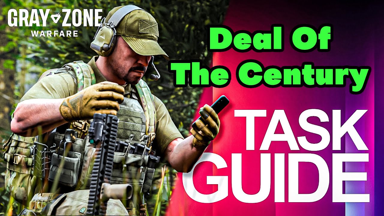 Gray Zone Warfare: Deal of the Century Task Location & Guide