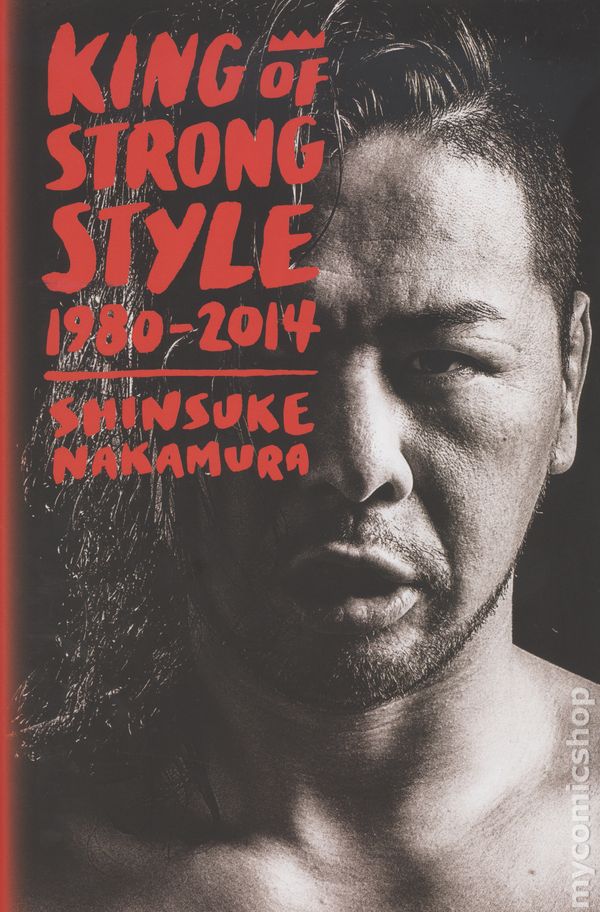 Shinsuke Nakamura Net Worth in 2024: How Much Is The King of Strong Style Worth?