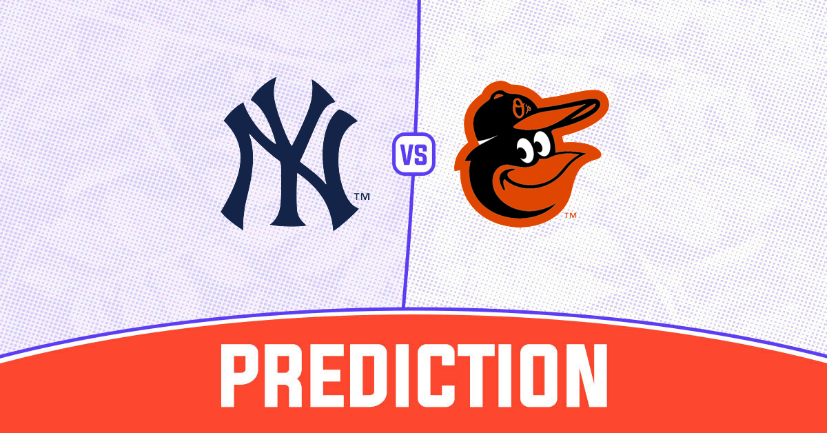 Yankees vs Orioles Preview: Best Predictions and Betting Insights