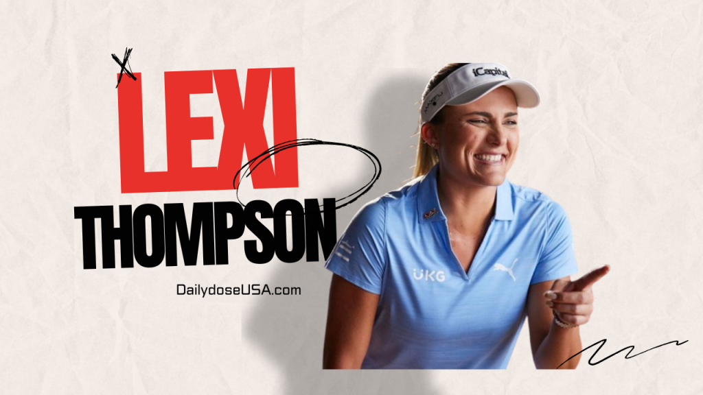 Lexi Thompson Husband: Is She Married or Single in 2024?