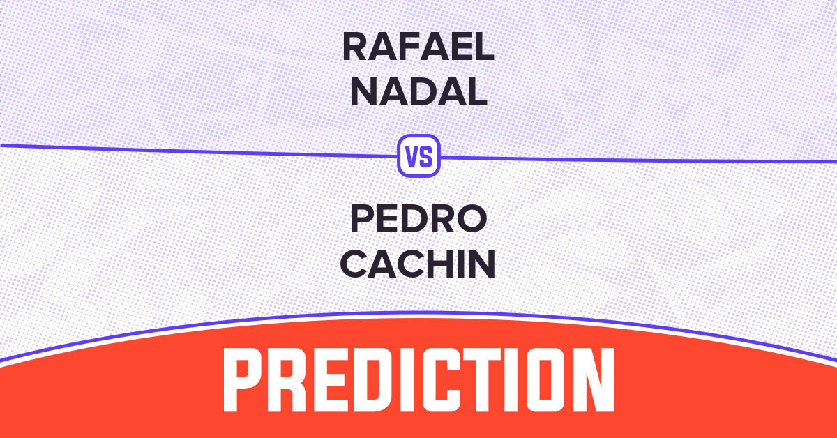 Rafael Nadal vs Pedro Cachin Prediction: Who Will Win the 2024 Madrid Open Match?