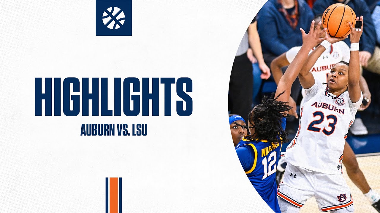 Auburn Tigers Womens Basketball vs LSU Tigers: Stats, Highlights & Key Moments