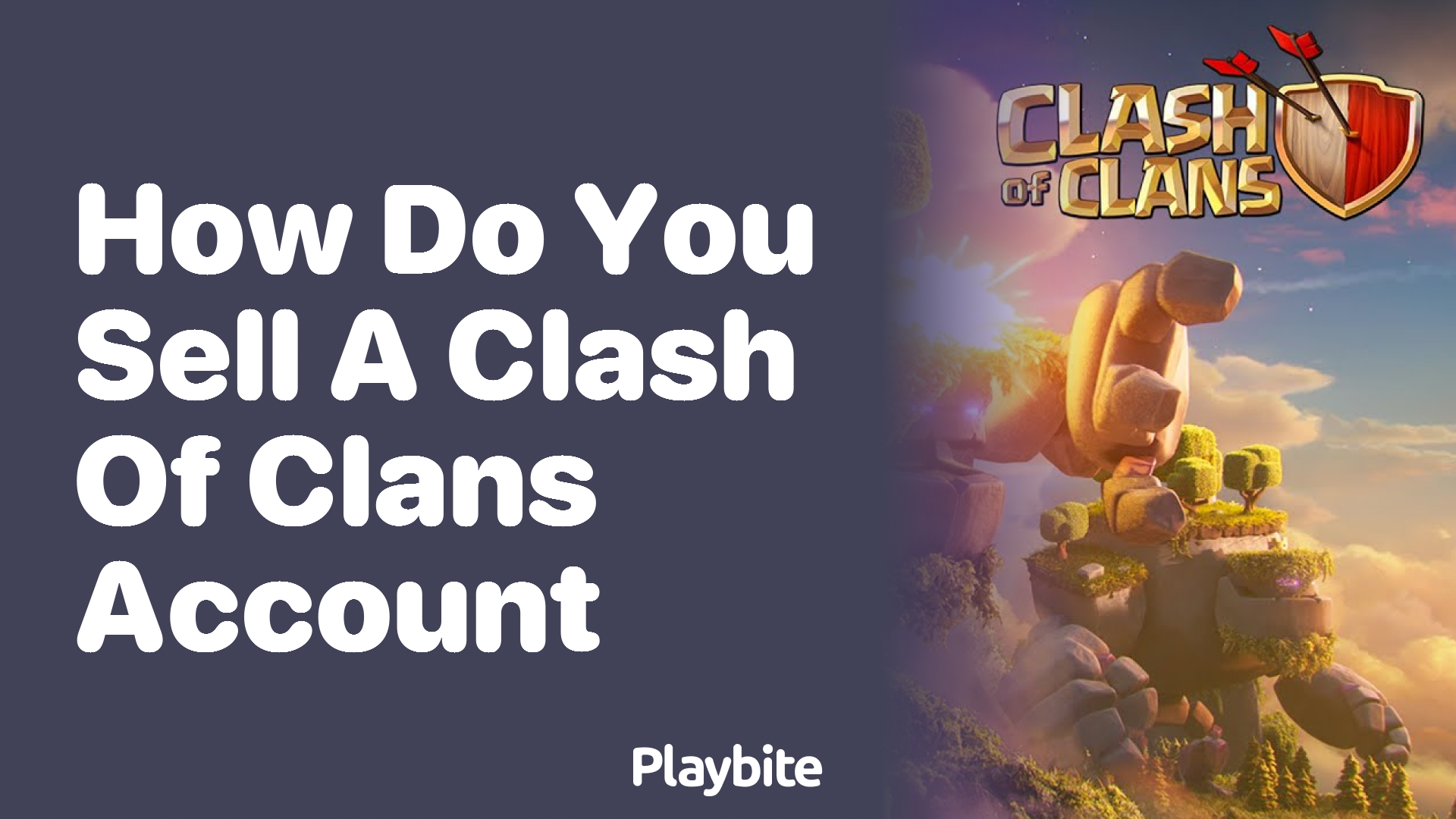 Steps to sell my CoC account: How can I sell my CoC account safely today?