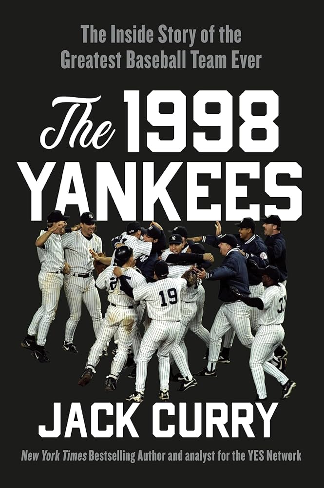 88 Yankees: The Epic Story of a Legendary Baseball Team