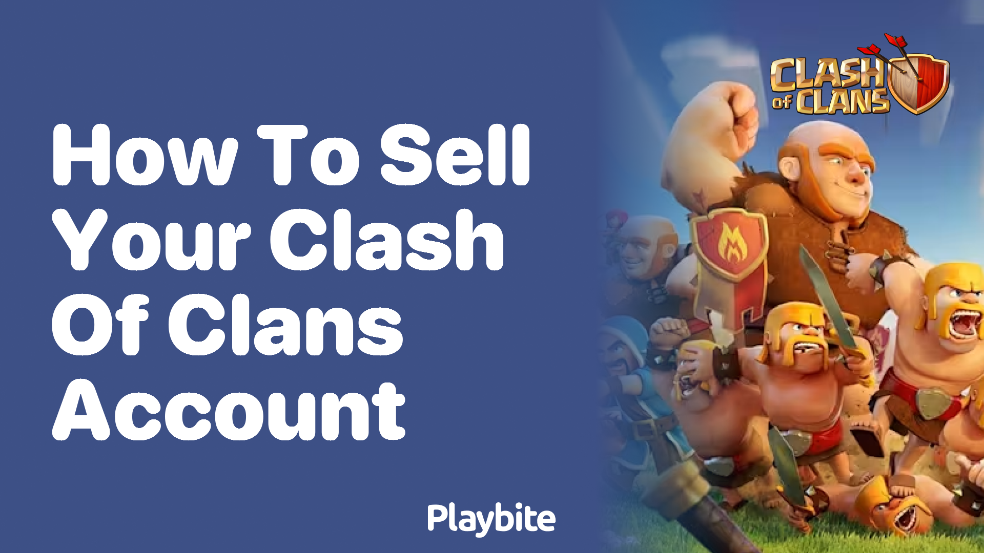 Steps to sell my CoC account: How can I sell my CoC account safely today?