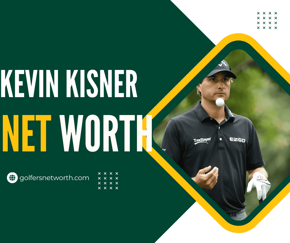 Kevin Kisners Net Worth: How Much the Golf Pro Earns