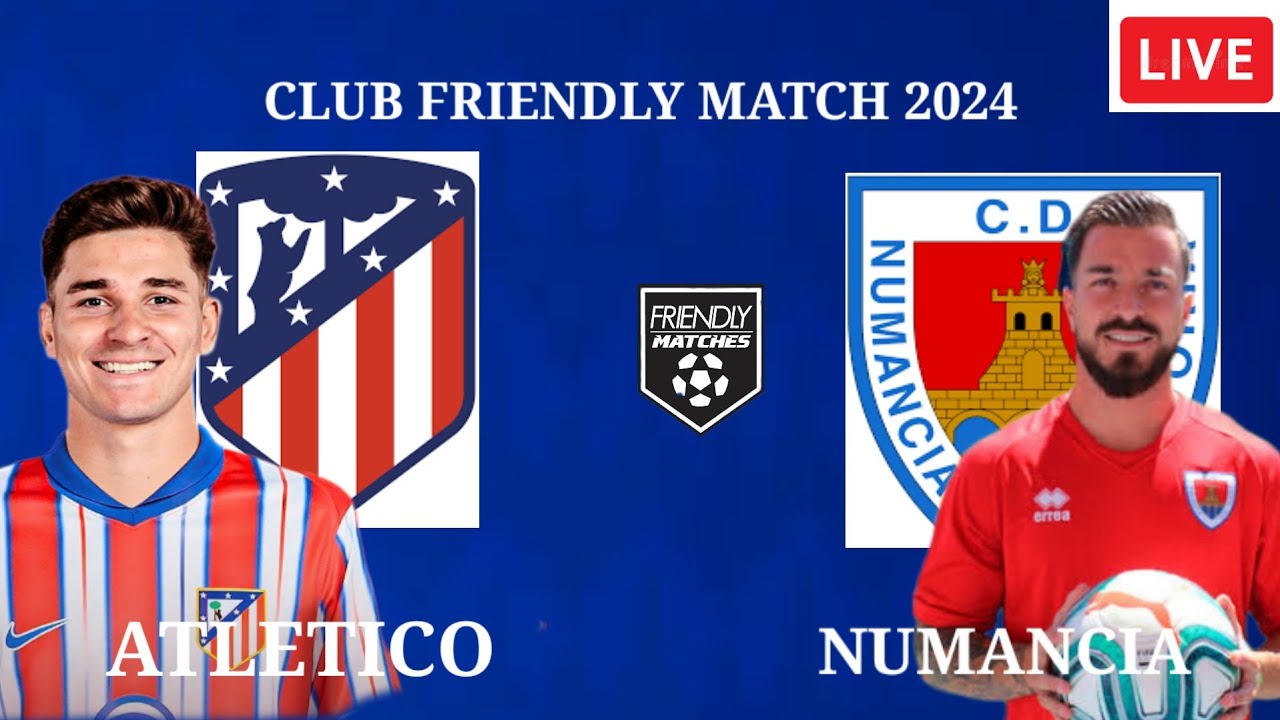 cd numancia vs atlético madrid lineups revealed: get the latest team news here!