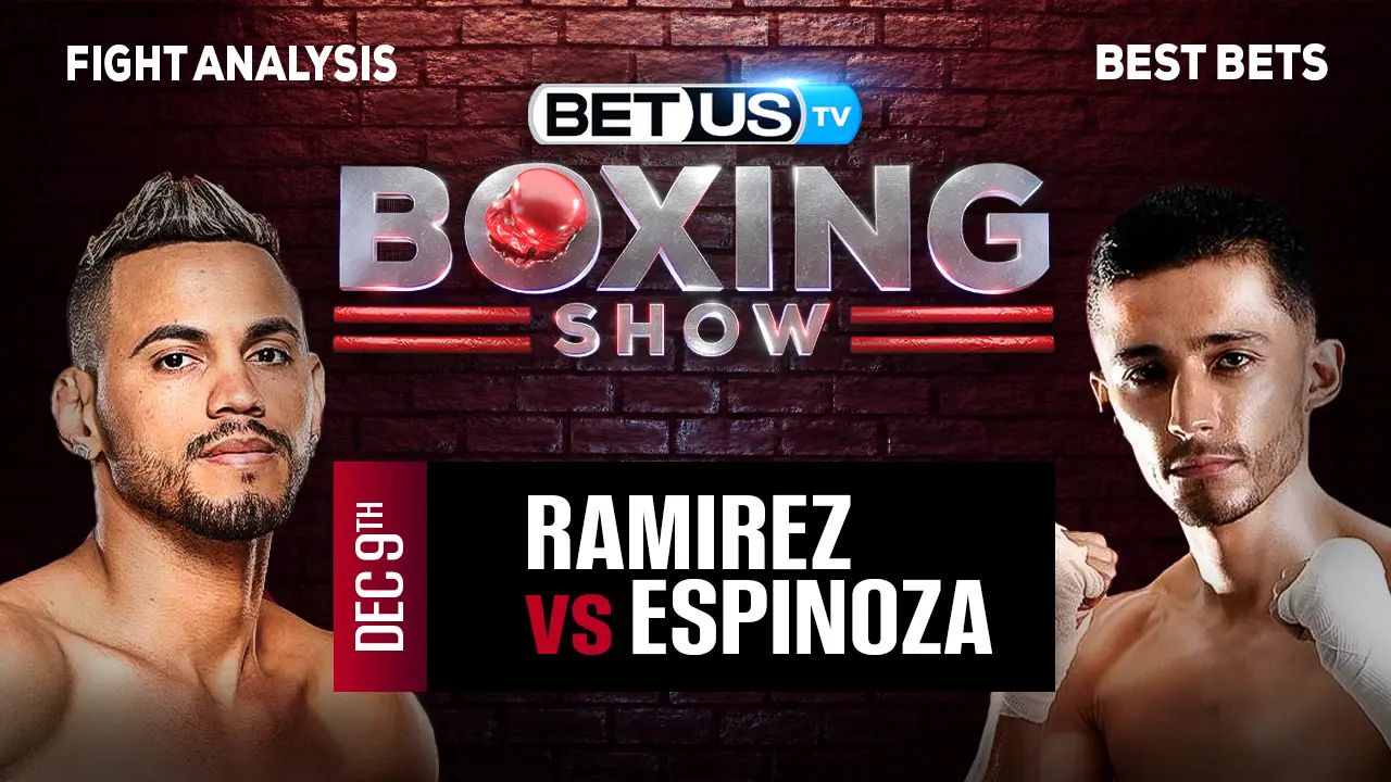 Ramirez vs Espinoza Undercard: All You Need to Know! A Complete Guide For You!