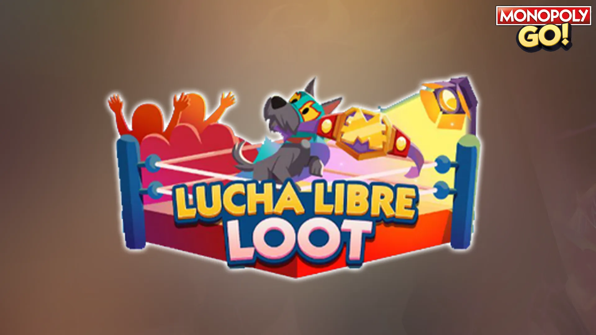 Want More in Lucha Libre Loot Monopoly GO? Try These Hacks!