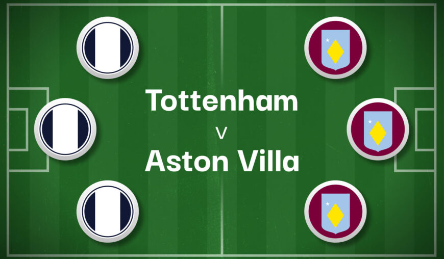 Aston Villa vs Tottenham Prediction: Who Will Win? Our Expert Tips!