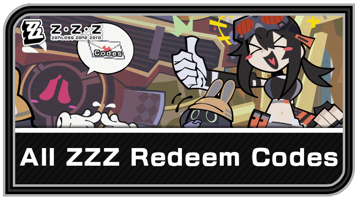 Zzz Redeem Code Wiki: Get Freebies - Updated Daily List For You!